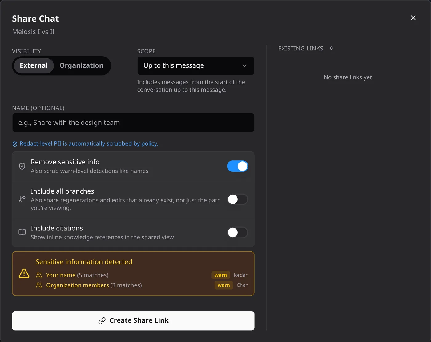 Share Chat dialog for the "Meiosis I vs II" conversation. Visibility can be External or Organization, scope is set to "Up to this message", and toggles cover Remove sensitive info (on), Include all branches, and Include citations. A notice reports that the student’s name and organization member names were detected and will be scrubbed. The Existing Links panel reads "No share links yet" and a Create Share Link button sits at the bottom.